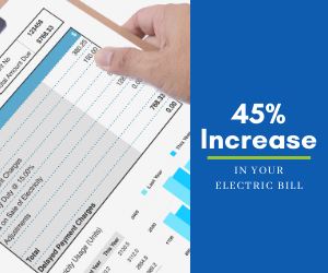 45% Increase in electric bill